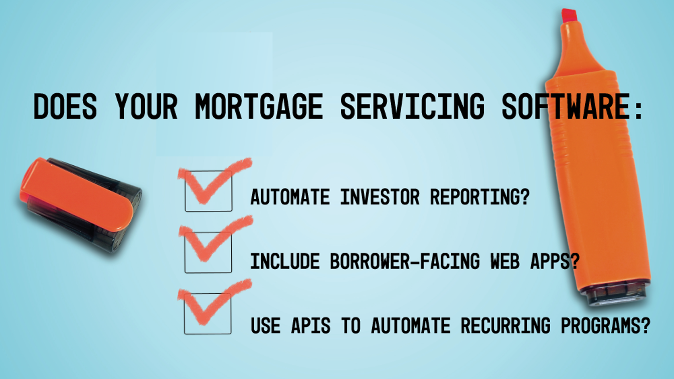 What should lenders look for in mortgage servicing software?