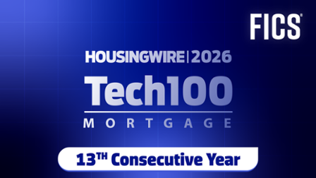 FICS® Named to HousingWire's HW TECH100 Mortgage List for 13th Consecutive Year