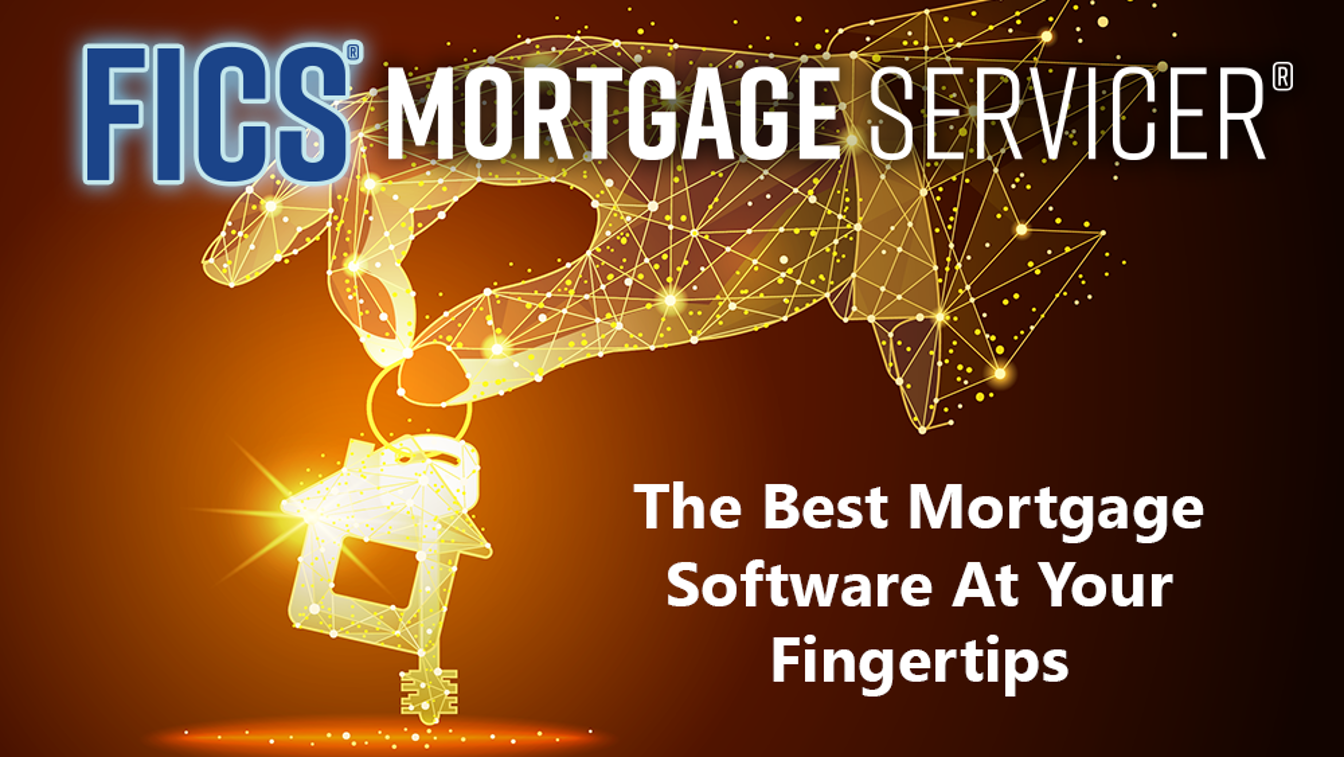 FICS' Mortgage Servicer Improves Workflow and Borrower Experience