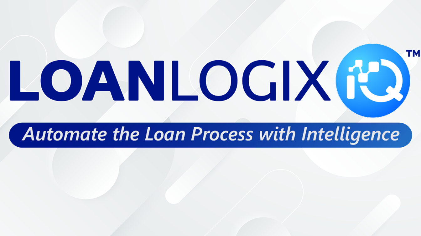 FICS® Introduces LoanLogix IQ™ Intelligence Software to Simplify the Mortgage Loan Approval Process in Loan Producer®
