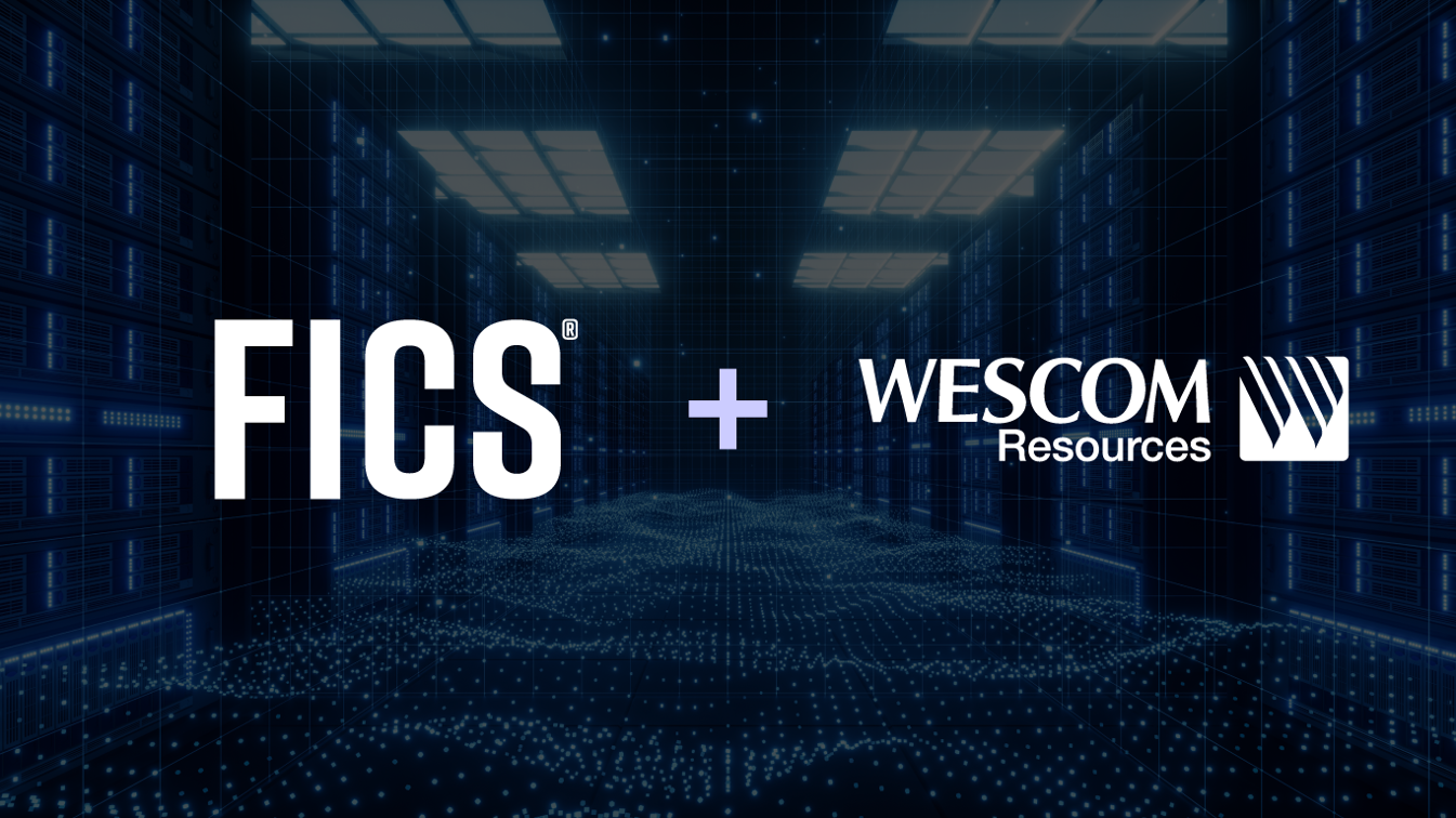 FICS® and Wescom Resources Announce Preferred Hosting Partnership